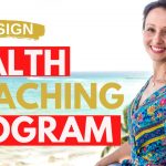 How To Design A Health Coaching Program That Makes Money And Changes Lives