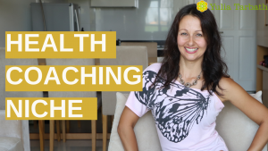 Health Coaching Niche - How To Find High Ticket Clients