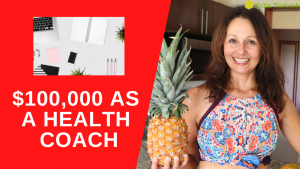 Health Coaching Business How To Make $100,000 Online