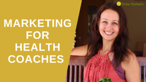 Health Coaching Business Marketing Why It’s Not Working For You